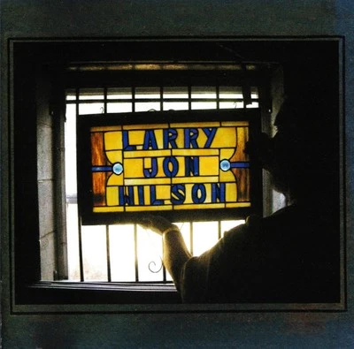 Larry Jon Wilson : Larry Jon Wilson CD (2008) Expertly Refurbished Product - Image 1 of 2