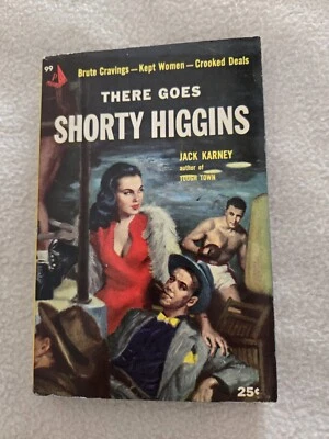 There Goes Shorty Higgins by Jack Karney, 1953 Pyramid PB. -fine, Great Cover Foto 1 de 2