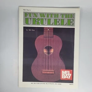 Fun With The Ukulele Mel Bay Sheet Music Book - Picture 1 of 4