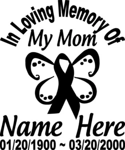 In Loving Memory 12"CANCER RIBBON Mom Decal Window butterfly Custom Memorial car - Picture 1 of 3