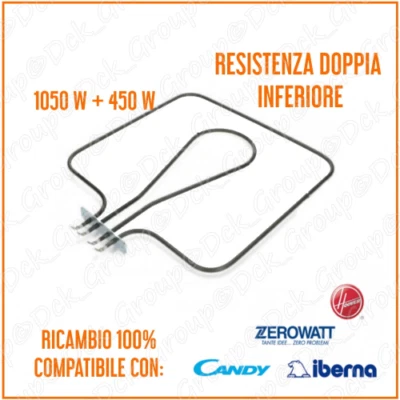 DCK GROUP Resistenza Doppia Inferiore Forno Candy Iberna Hoover 1050W + 450W COD 41000114