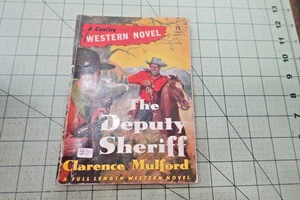 THE DEPUTY SHERIFF BY CLARENCE MULFORD  VINTAGE "A GUNFIRE WESTERN NOVEL" DIGEST - Picture 1 of 2