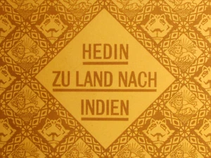 Sven Hedin: Zu Land nach Indien; Band 1 + 2; Sonderedition der Erstausgabe 1910 - Bild 1 von 21
