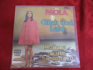 7" 45rpm PAOLA Glück und Leid / Manana - warte bis morgen DECCA D 29062 - Picture 1 of 1
