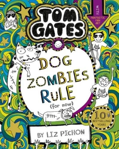 Tom Gates: DogZombies Rule (For now) - Paperback By Liz Pichon - GOOD Foto 1 de 1