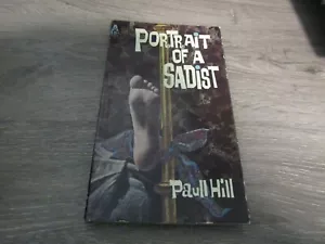 PORTRAIT OF A SADIST BY PAUL HILL 1960 AVON BOOKS VINTAGE TRUE CRIME PB - Picture 1 of 2