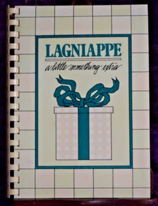 Lagniappe, a Little Something Extra - Staff Junior League of Beaumont Texas 1983 - Imagen 1 de 9
