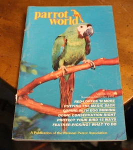 Parrot World ~ Nov/Dec 1993 ~ Doing Conservation Right - Imagen 1 de 3