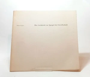 Der Architekt im Spiegel der Gesellschaft. Jahresgabe der Staatlichen Werkkunsts - Picture 1 of 1