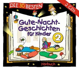 Die 30 besten Gute-Nacht-Geschichten für Kinder 2   Neu & in Folie!