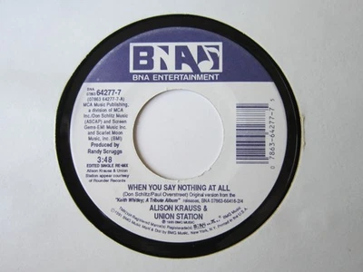 Alison Krauss & Union Station WHEN YOU SAY NOTHING AT ALL VG++ Keith Whitley - Image 1 of 2
