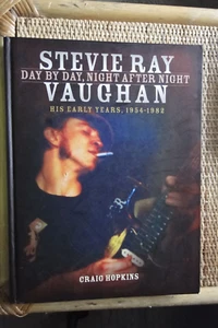 Stevie Ray Vaughan: Day by Day, Night After Night-His Early Years, 1954-1982, HB - Picture 1 of 6