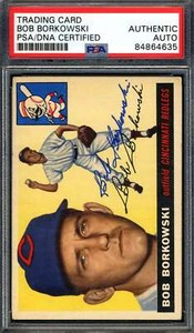 Bob Borkowski PSA DNA Signed 1955 Topps Autograph
