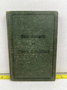 Short interpretation Small Catechism By Dr. Martin Luther Rare German Book 1905 - Picture 1 of 20