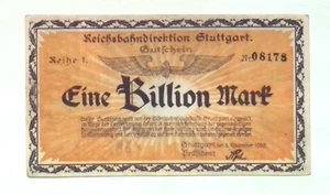 1923 Alemania REICHSBAHN 1 billón / 1.000.000.000.000 marcos billete Stuttgart - Imagen 1 de 2