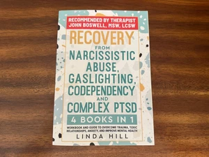 Recovery from Narcissistic Abuse, Gaslighting, Codependency and Complex PTSD - Picture 1 of 3