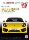Porsche 981 Boxster & Cayman: Modelljahre 2012 bis 2016 Boxster, S, GTS & Spyder;