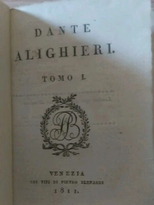Dante Alighieri,Divina Commedia  1811 -1812,coi tipi di P.Bernardi.Leg. Pregiata - Immagine 1 di 4