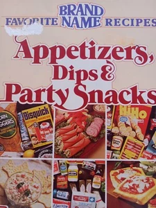 Brand Name Favorite Recipes Appetizers Dips Party Snacks Spiral Paperback... - Imagen 1 de 12