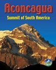 Aconcagua: Gipfel Südamerikas (Rucksack Po... von Harry Kikstra spiralgebunden