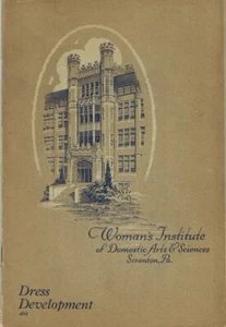 1920s Brooks Picken Woman's Institute Sewing Book 404 Dress Development 1923 Ed  - Picture 1 of 8