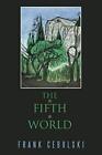 The Fifth World.New 9781452024691 Fast Free Shipping<|