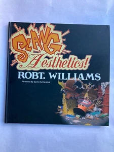 Robert Williams SLANG AESTHETICS Signed Hardcover Art Book RARE Comic Cartoon - Picture 1 of 7