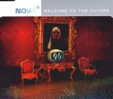 Welcome to the Future von Nova | CD | Zustand sehr gut - Bild 1 von 2