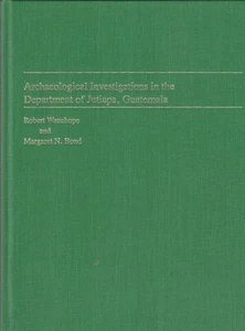 ARCHAEOLOGICAL INVESTIGATIONS IN JUTIAPA, GUATEMALA: TULANE UNIVERSITY 1989 - Picture 1 of 1