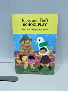 Topsy And Tim’s School Play Book 1982. Jean And Gareth Adamson Vintage - Picture 1 of 5