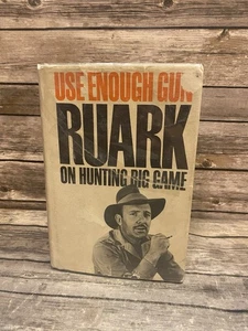 Use Enough Gun: Robert Ruark Hunting Big Game - 1966 1st Edition 1st Print HC/DJ - Imagen 1 de 16