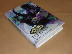 William King, ILLIDAN, World of WarCraft, 1° ed. Mondadori 2016, IN ITALIANO - Foto 1 di 1