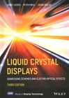 Flüssigkristall-Displays: Adressierungsschemata und elektrooptische Effekte, Har...