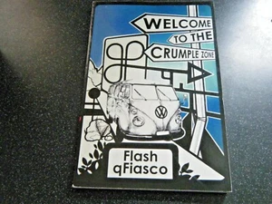 BOOK WELCOME TO THE CRUMPLE ZONE FLASHQFIASCO 2006 #45 VW VOLKSWAGEN TRANSPORTER - Picture 1 of 3