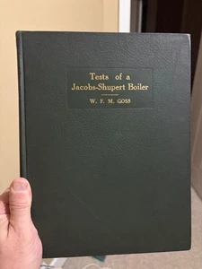 Tests of a Jacobs-Shupert Boiler, W F M Goss, 1912 - Imagen 1 de 4