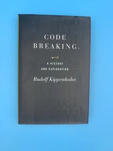 Code Breaking : A History and Explanation by Rudolph Kippenhahn Hardcover - Imagen 1 de 1