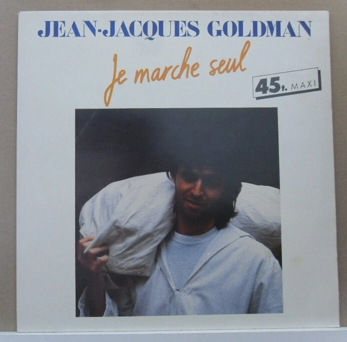MAXI 45 TOURS JEAN-JACQUES GOLDMAN JE MARCHE SEUL - EPIC A 12 6294 en 1985 - Photo 1/1