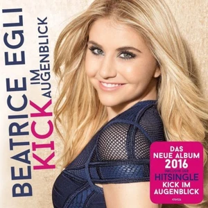 BEATRICE EGLI - KICK IM AUGENBLICK CD NEW! - Picture 1 of 1