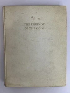 Equinox of the Gods Official Organ of the A.'A.' Vol III No III Aleister Crowley - Foto 1 di 20