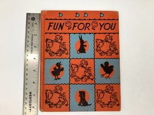 Vintage 1938 Hardcover FUN FOR YOU Children's Book by Pratt & Meighen - Foto 1 di 11