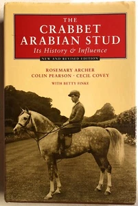 The Crabbet Arabian Stud : Its History & Influence (1994 hc/dj VG) - Picture 1 of 2