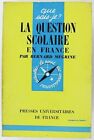 LA QUESTION SCOLAIRE EN FRANCE, [Poche] Bernard Mégrine