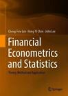 Financial Econometrics, Mathematics, and Statis, Lee, Chen, Lee..