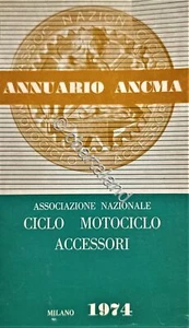 Annuario Ancma - Associazione Nazionale - Ciclo Motociclo Accessori - 1974 - Foto 1 di 1