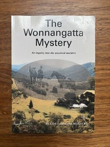 The Wonnangatta Mystery An inquiry into the unsolved murders Leydon & Ray - Picture 1 of 5