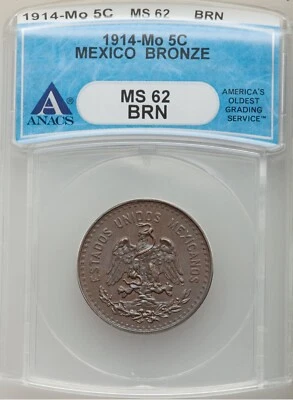 MEXICO ESTADOS UNIDOS 1914  5 CENTAVOS COIN CERTIFIED UNCIRCULATED ANACS MS62-BN - Image 1 of 2