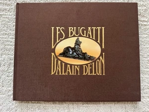 Les Bugatti d'Alain Delon FRANZÖSISCHES BUCH 1988 Hardcover RAR - Bild 1 von 16