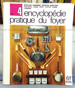 ENCYCLOPÉDIE PRATIQUE DU FOYER N°4, ÉDITIONS CULTURE, ART, LOISIRS, 1972 - Picture 1 of 12