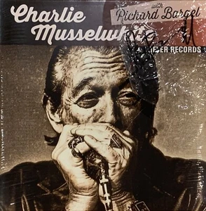 Signed CHARLIE MUSSELWHITE with RICHARD BARGEL MEYER RECORDS 10´´ EP LP SEALED - Picture 1 of 2