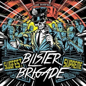Blister Brigade - Slugfest Supreme CD #131973 - Picture 1 of 1
